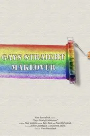 Gays Straight Makeover movie poster