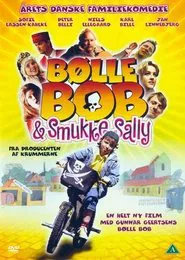 Bølle Bob og smukke Sally movie poster