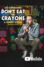 Joe Dombrowski: Don't Eat the Crayons movie poster
