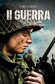 Poster da série II Guerra Mundial: Filmes Perdidos