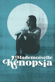 Poster do filme Mademoiselle Kenopsia