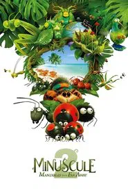 Minuscule 2: Mandibles from Far Away movie poster