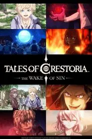 Poster do filme Tales of Crestoria: The Wake of Sin