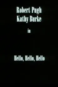 Hello, Hello, Hello movie poster