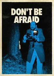 Don't Be Afraid movie poster
