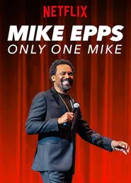 Mike Epps: Only One Mike movie poster