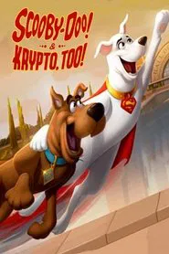 Scooby-Doo! And Krypto, Too! movie poster