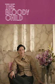The Bloody Child movie poster