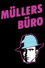 Müllers Büro movie poster