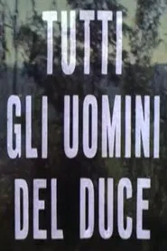 Poster da série Images from Fascism: All the Duce's Men