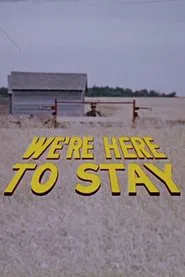 Poster do filme We're Here to Stay
