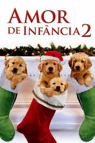 Poster do filme Amor de Infância 2