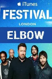 Elbow - iTunes festival 2014 movie poster