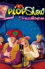 Plop Show: The Music Champion movie poster