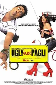 Ugly Aur Pagli movie poster