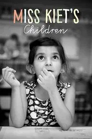 Miss Kiet's Children movie poster