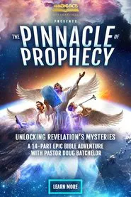 Poster da série The Pinnacle of Prophecy: Unlocking Revelation's Mysteries