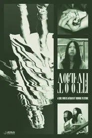 A Girl Who is Afraid of Turning to Stone movie poster
