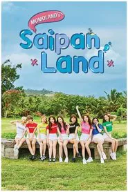 Momoland's Saipan Land tv show poster