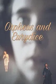 Orpheus and Eurydice movie poster