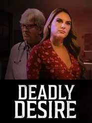 Deadly Desire movie poster