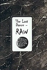 The Last Dance: RAW movie poster
