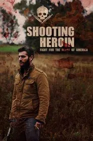 Shooting Heroin movie poster
