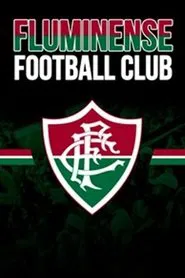 Fluminense Football Club - Centenário de uma Paixão movie poster