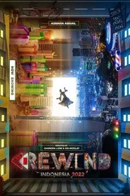 REWIND INDONESIA 2022 movie poster