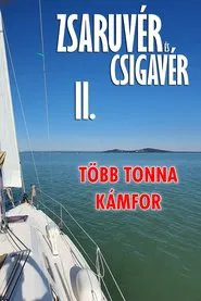 Zsaruvér és Csigavér II.: Több tonna kámfor movie poster