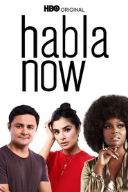 Habla Now movie poster