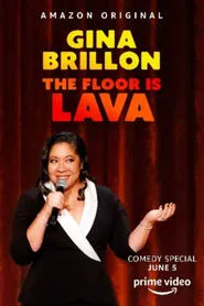 Gina Brillon: The Floor Is Lava movie poster