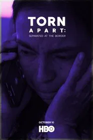 Torn Apart: Separated at the Border movie poster