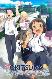 OKITSURA: Fell in Love with an Okinawan Girl, but I Just Wish I Know What She's Saying tv show poster