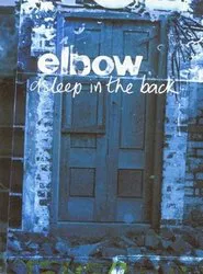 Elbow - Asleep in the Back movie poster