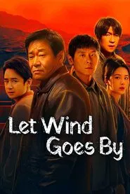 Let Wind Goes By tv show poster