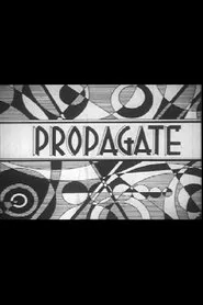 PROPAGATE movie poster