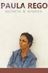 Paula Rego: Secrets & Stories movie poster