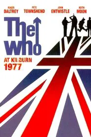 The Who: At Kilburn 1977 movie poster