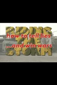 Poster do filme Riding the Storm: How to Tell Lies and Win Wars