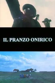 Poster do filme Il pranzo onirico
