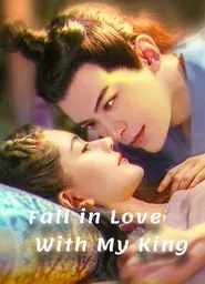 Fall in Love With My King movie poster