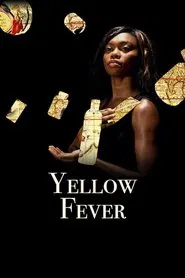 Yellow Fever movie poster