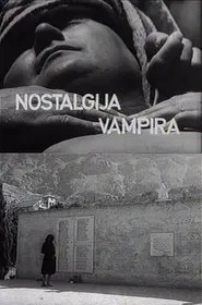 A Vampire's Nostalgia movie poster