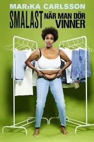 Smalast när man dör vinner movie poster