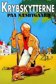 Krybskytterne paa Næsbygaard movie poster