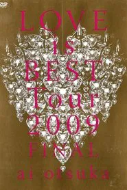 Poster do filme LOVE is BEST Tour 2009 FINAL