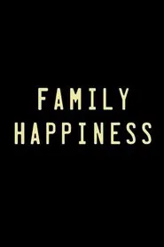 Family Happiness movie poster