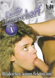 Familie Immerscharf - Brüderchen, komm fick mit mir! movie poster