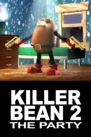 Killer Bean 2: The Party movie poster